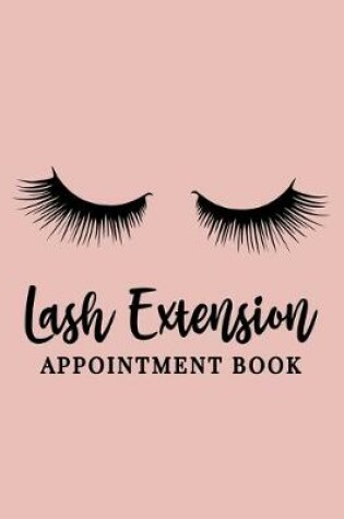 Cover of Lash Extension Appointment Book