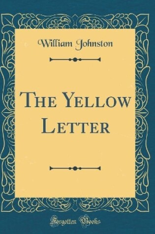 Cover of The Yellow Letter (Classic Reprint)