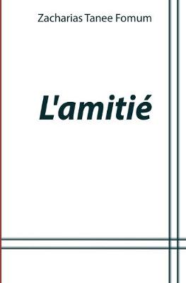 Book cover for L'amitie
