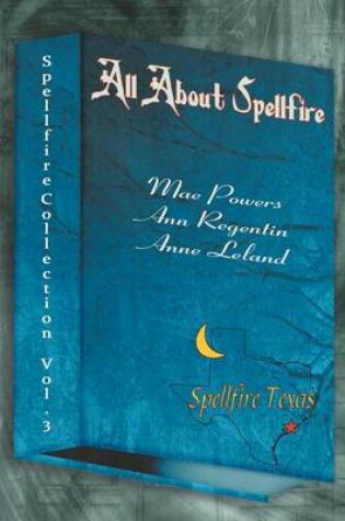 Cover of A Spellfire Collection, Vol. 3-All About Spellfire