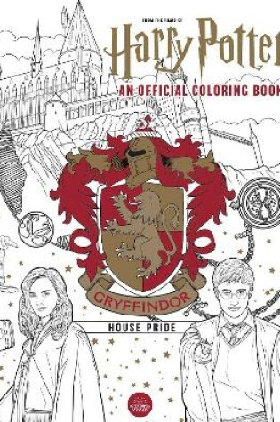 Cover of Gryffindor House Pride: The Official Coloring Book