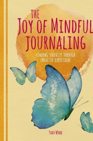 Cover of The Joy of Mindful Journaling