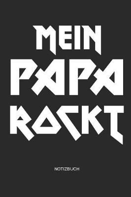 Book cover for Mein Papa rockt - Notizbuch