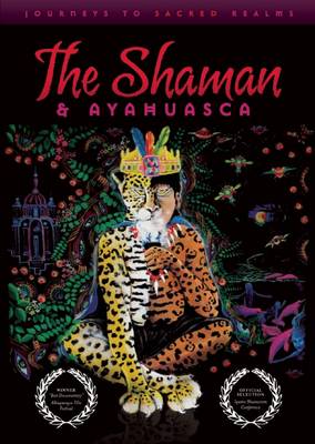 Book cover for The Shaman and Ayahausca