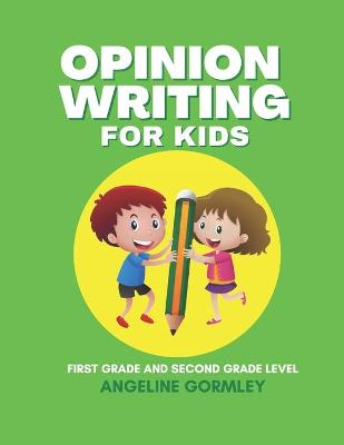 Book cover for Opinion Writing For Kids