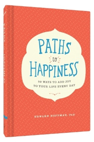 Cover of Paths to Happiness