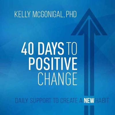 Book cover for 40 Days to Positive Change