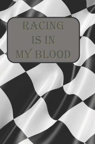 Cover of Racing Is In My Blood