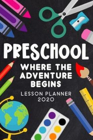 Cover of Preschool Where the Adventure Begins