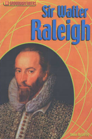 Cover of Groundbreakers Walter Raleigh