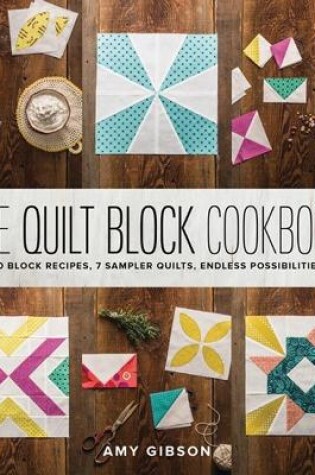 Cover of The Quilt Block Cookbook