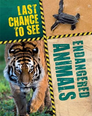 Cover of Last Chance to See: Endangered Animals