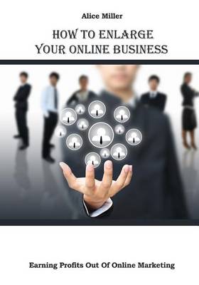 Book cover for How to Enlarge Your Online Business