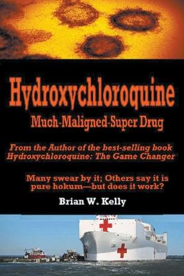 Book cover for Hydroxychloroquine Much Maligned Super Drug