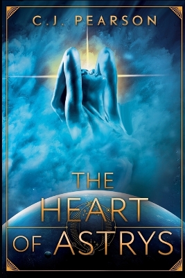 Book cover for The Heart of Astrys