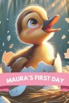 Book cover for Maura's First Day