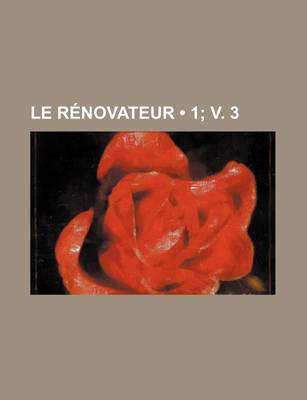 Book cover for Le Renovateur (1; V. 3)