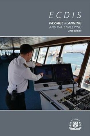 Cover of ECDIS Passage Planning and Watchkeeping, 2018 Edition