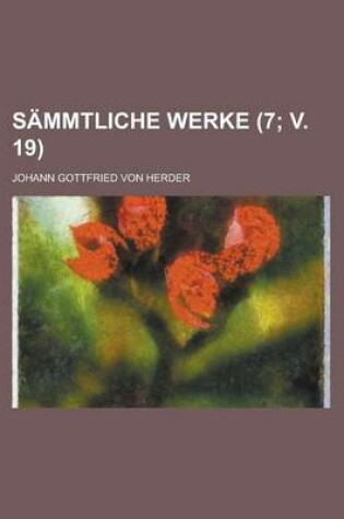 Cover of Sammtliche Werke (7; V. 19)