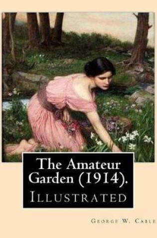 Cover of The Amateur Garden (1914). By