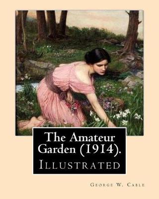 Book cover for The Amateur Garden (1914). By