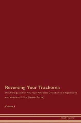 Cover of Reversing Your Trachoma