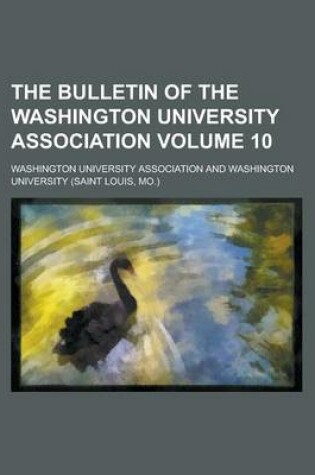 Cover of The Bulletin of the Washington University Association Volume 10