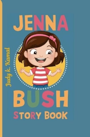 Cover of Jenna Bush Story Book