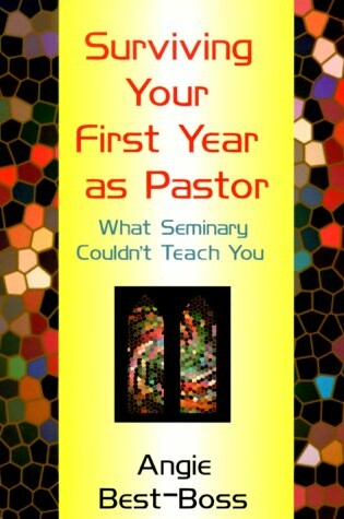 Cover of Surviving Your First Year as Pastor