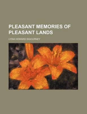 Book cover for Pleasant Memories of Pleasant Lands