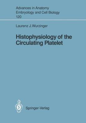 Cover of Histophysiology of the Circulating Platelet