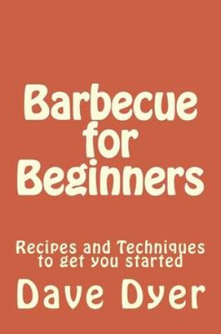 Cover of Barbecue for Beginners
