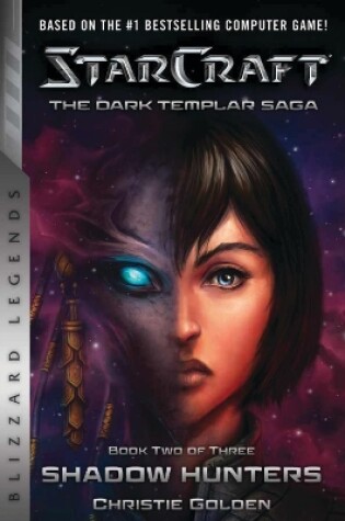 Cover of StarCraft: The Dark Templar Saga Book Two