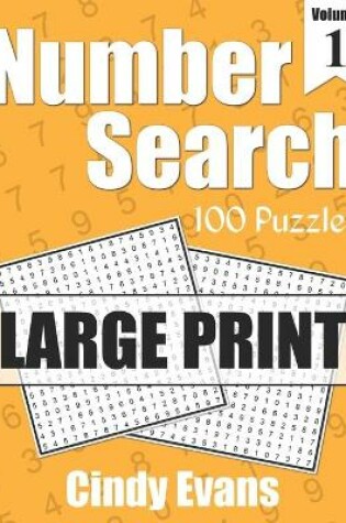 Cover of Number Search Puzzles in LARGE PRINT, Volume 1