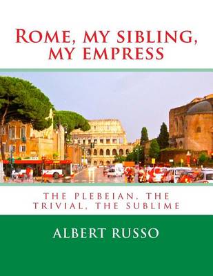 Book cover for Rome, my sibling, my empress