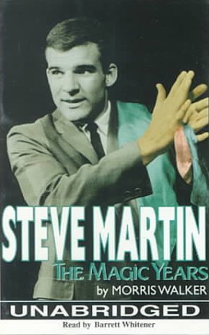 Book cover for Steve Martin: Magic Years