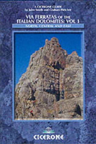 Cover of Via Ferratas of the Italian Dolomites