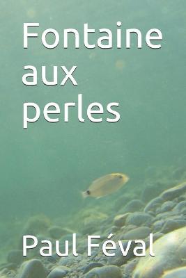 Book cover for Fontaine aux perles