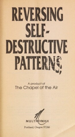 Book cover for Reversing Self-Destructive Patterns