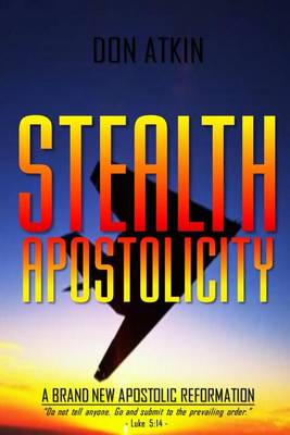Book cover for Stealth Apostolicity
