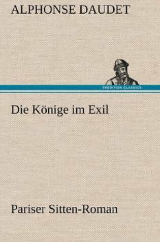 Cover of Die Konige Im Exil