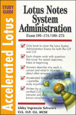 Book cover for Accelerated Lotus System Administrators Study Guide