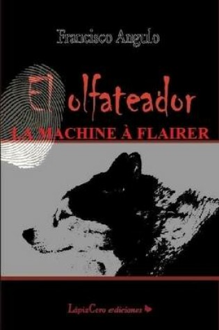 Cover of La Machine a Flairer