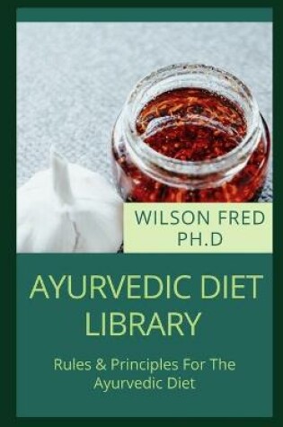 Cover of Ayurvedic Diet Library
