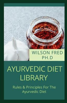 Book cover for Ayurvedic Diet Library