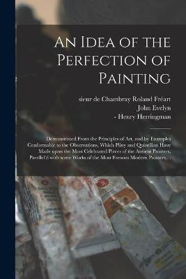 Book cover for An Idea of the Perfection of Painting