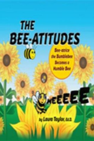 Cover of The Bee-Atitudes