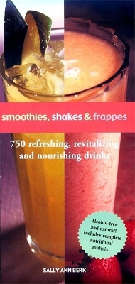 Book cover for Smoothies, Shakes & Frappes