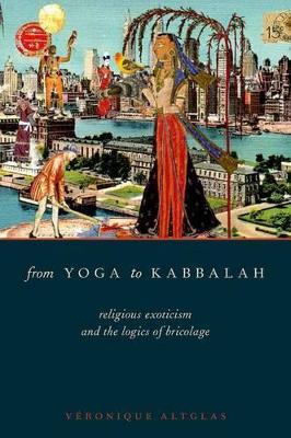 Cover of From Yoga to Kabbalah