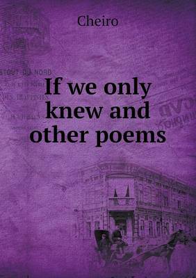 Book cover for If We Only Knew and Other Poems